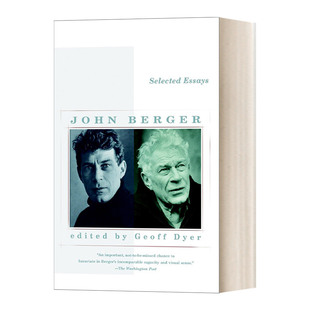 英文原版 Selected Essays of John Berger 散文选 布克奖获得者John Berger约翰·伯格 英文版 进口英语原版书籍