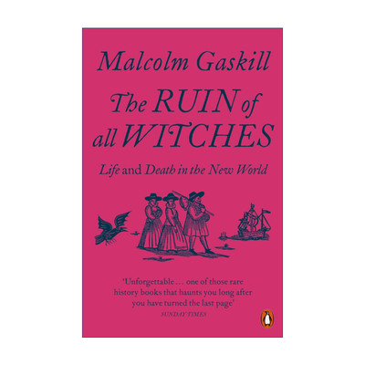 英文原版 The Ruin of All Witches 猎巫 新世界的生与死 马尔科姆·加斯基尔 沃夫森历史奖入围 英文版 进口英语原版书籍