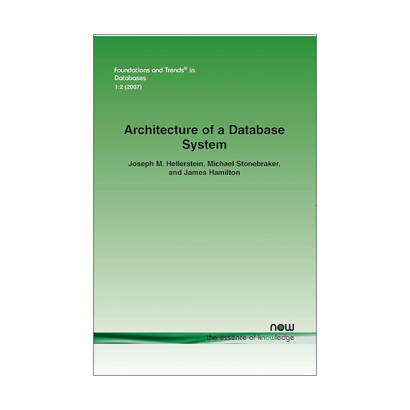 英文原版 Architecture of a Database System 数据库系统体系结构 英文版 进口英语原版书籍