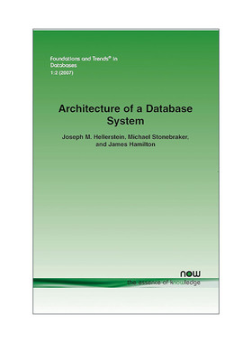 英文原版 Architecture of a Database System 数据库系统体系结构 英文版 进口英语原版书籍