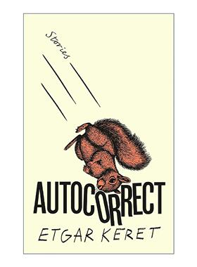 英文原版 Autocorrect 自动更正 以色列作家Etgar Keret新作 精装 英文版 进口英语原版书籍