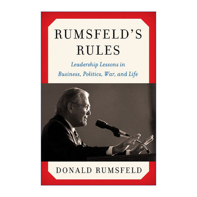 Rumsfeld's Rules 拉姆斯菲尔德规则  美国高级别管理课 精装