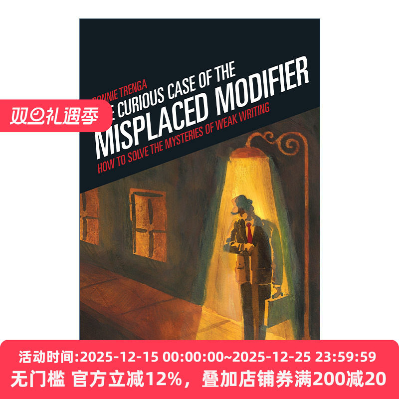 英文原版 The Curious Case of the Misplaced Modifier 英文推敲和炼字 错位修饰语案例 Bonnie Trenga 英文版 进口英语原版书籍