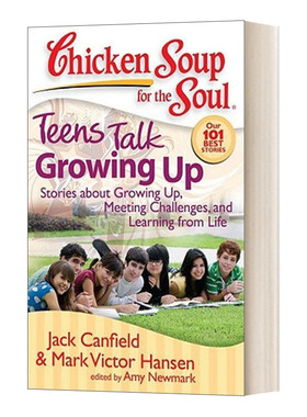 心灵鸡汤 青少年谈成长 Chicken Soup for the Soul Teens Talk Growing Up 英文原版励志读物 进口英语书籍