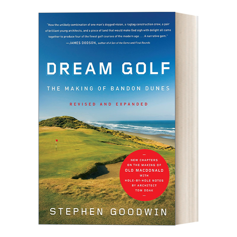 英文原版 Dream Golf The Making of Bandon Dunes梦想高尔夫班顿沙丘高尔夫胜地球场的诞生英文版进口英语原版书籍-封面