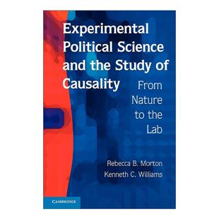 英文原版 Experimental Political Science and the Study of Causality 实验政治学与因果关系研究 英文版 进口英语原版书籍