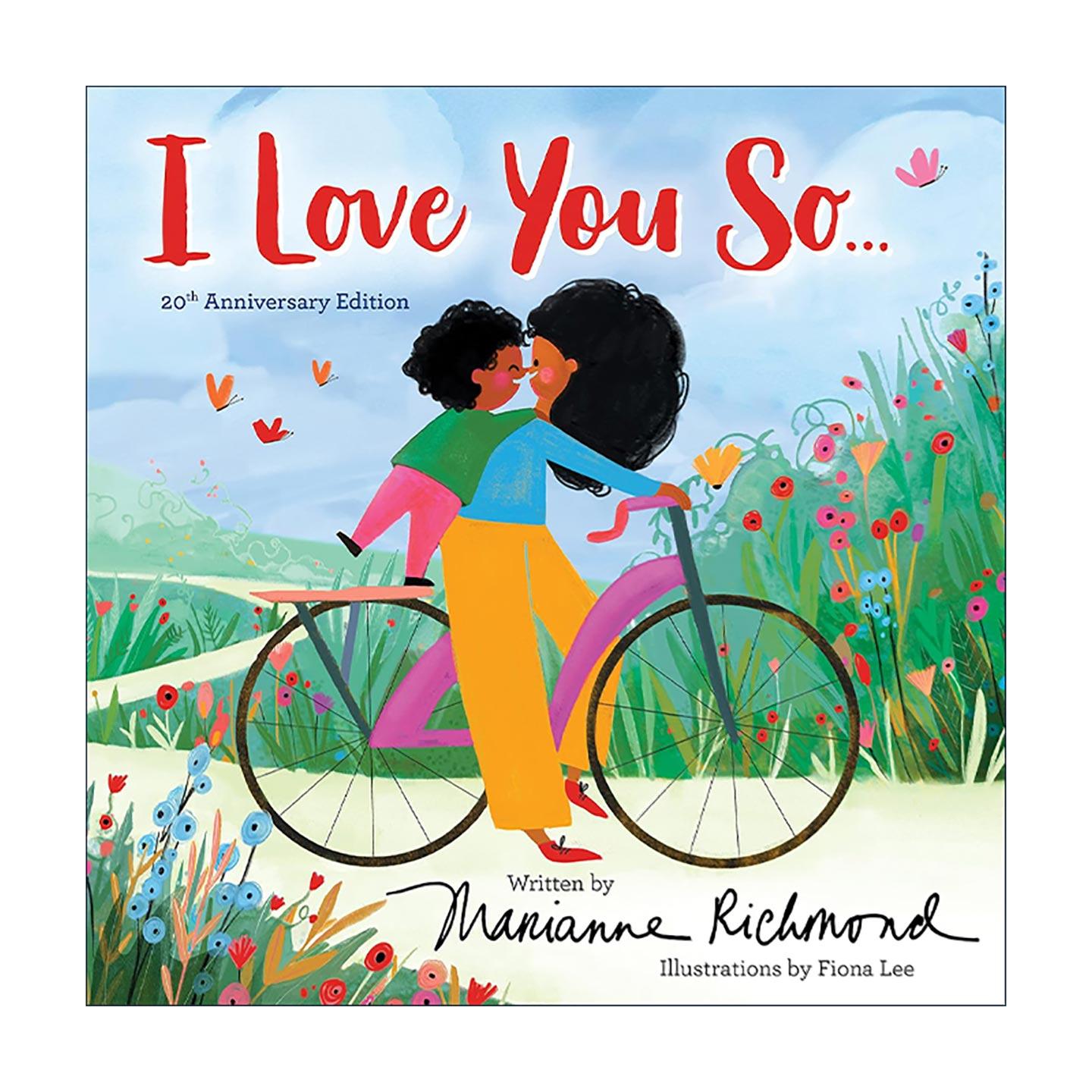 英文原版 I Love You So 我是如此爱你 20周年纪念版 给新手爸妈的礼物 父亲母亲节 儿童绘本 纸板书 Marianne Richmond 英文版