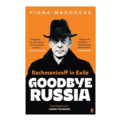 英文原版 Goodbye Russia 再见俄罗斯 拉赫玛尼诺夫的流亡生涯 英文版 进口英语原版书籍