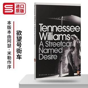 戏剧小说 Named tennessee williams Desire Streetcar 企鹅现代经典 田纳西威廉斯 欲望号街车 进口英语书籍 英文原版