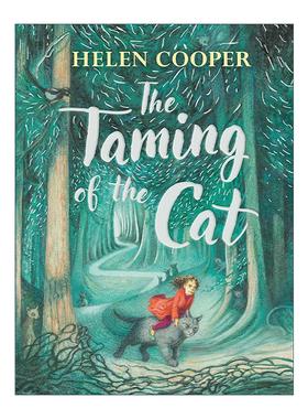 英文原版 The Taming of the Cat 猫咪的驯服 精装儿童插画小说 两届格林纳威奖得主海伦?库珀 英文版 进口英语原版书籍