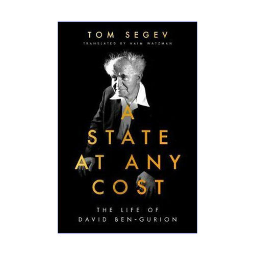 A State at Any Cost 为了国家不惜一切 本-古里安传 汤姆·塞格夫