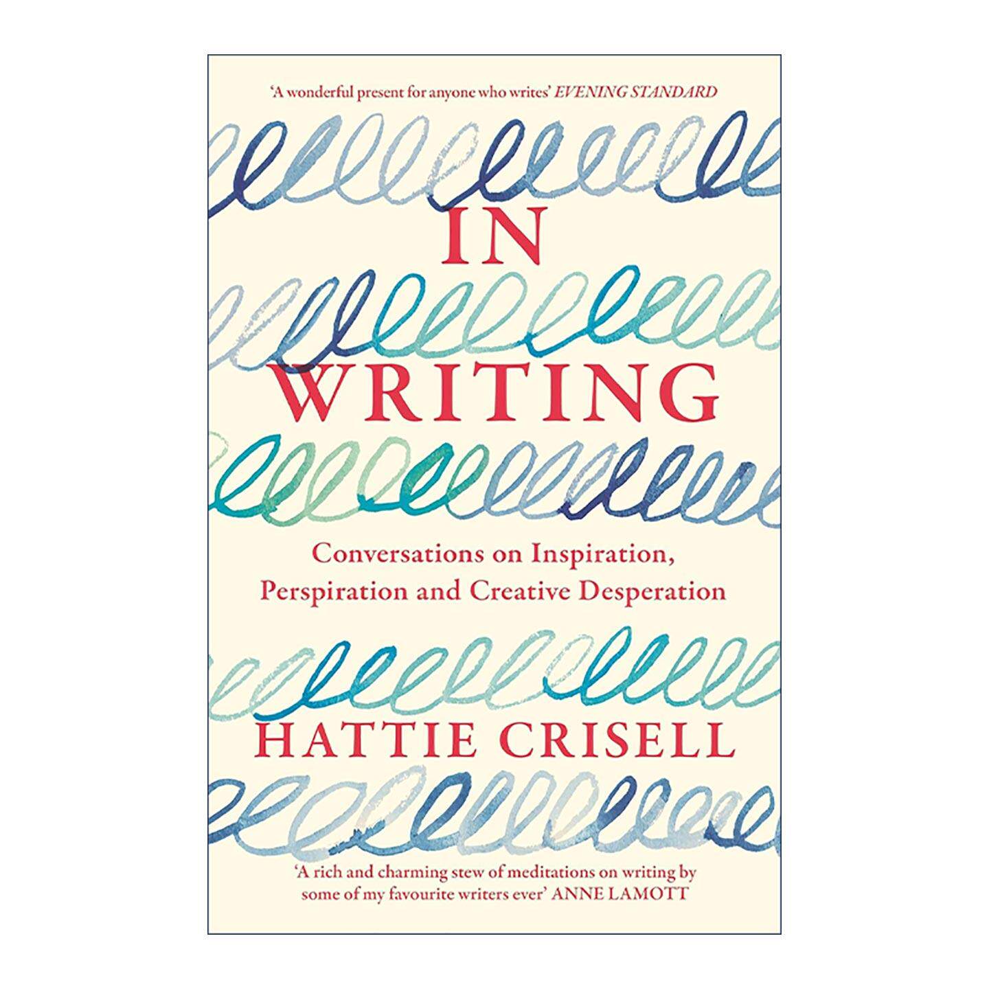 英文原版 In Writing 在写作中 知名作家关于写作 创造力与生活的经验和建议 英文版 进口英语原版书籍