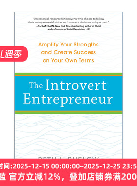 英文原版 The Introvert Entrepreneur 我们安静 我们成功 内向者驾驭沟通 领导 创业的绽放之路 Beth L. Buelow 进口英语原版书籍