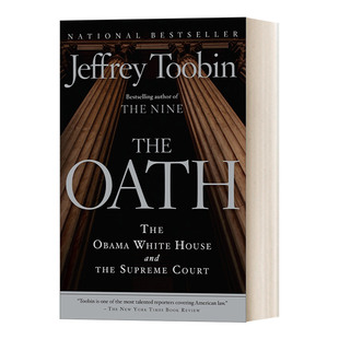 Oath 进口英语书籍 法律专业读物 the 白宫与法院 The Supreme White Obama 英文原版 誓言 House Court and