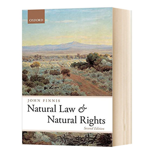 Natural Law and Natural Rights 自然法与自然权利 John Finnis 英文原版法律知识读物 进口英语书籍