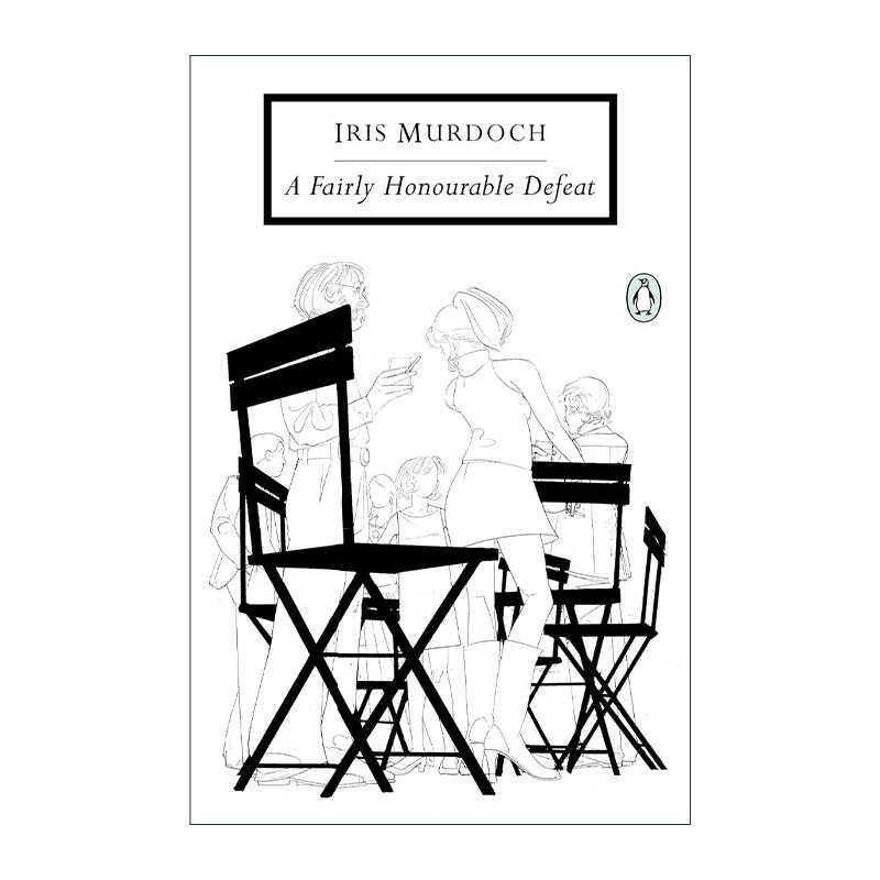 英文原版 A Fairly Honourable Defeat Penguin Classics 光荣的败北 布克奖得主Iris Murdoch 企鹅经典 英文版 进口英语原版书籍