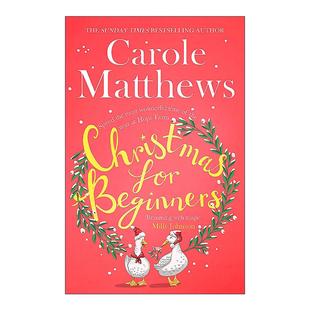 英文原版 Christmas for Beginners 圣诞节的农场故事 Carole Matthews 周日泰晤士报畅销小说 英文版 进口英语原版书籍