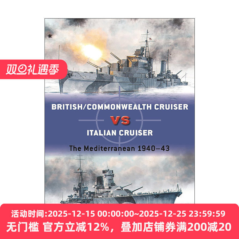 英文原版 British Commonwealth Cruiser vs Italian Cruiser 英国 英联邦巡洋舰VS意大利巡洋舰 二战地中海战役1940-43 对战历史
