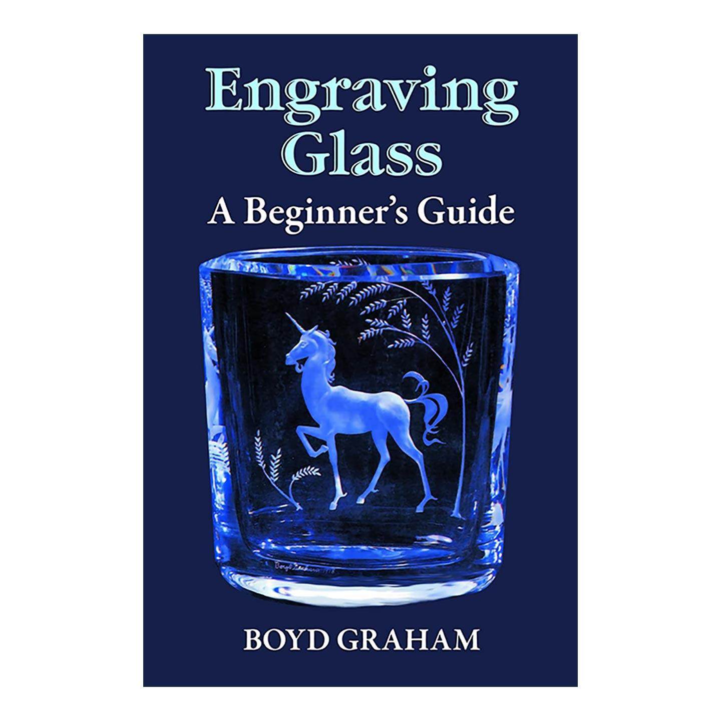 英文原版 Engraving Glass 玻璃雕刻初学者插图指南 装饰设计手工艺 Boyd Graham 英文版 进口英语原版书籍