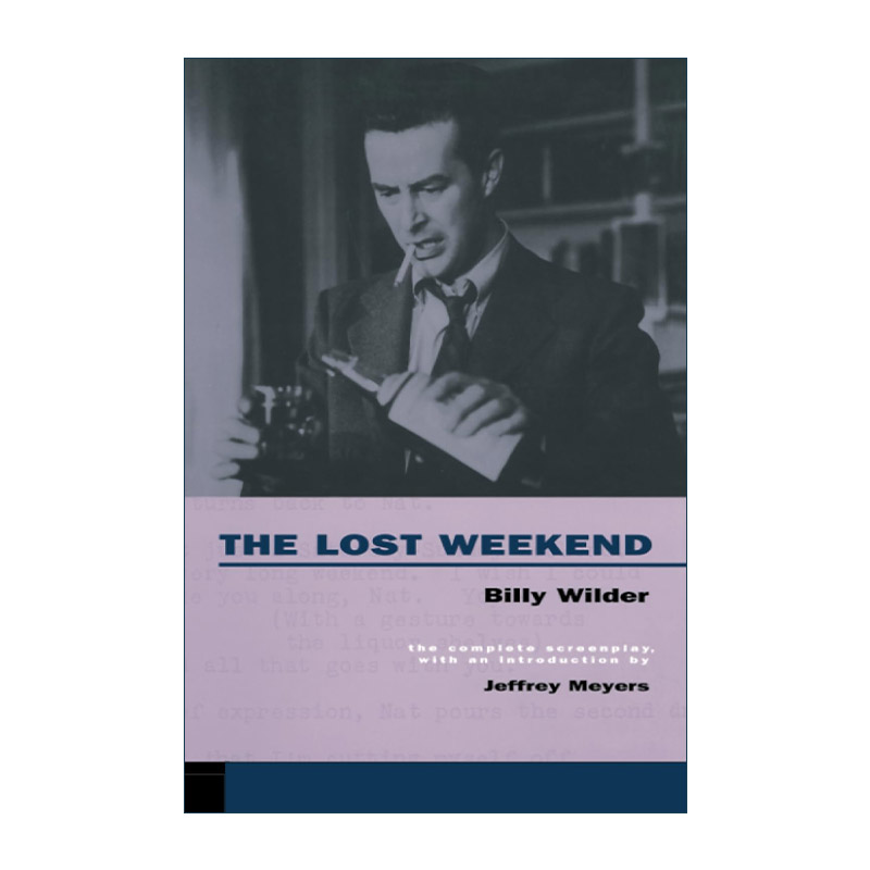 英文原版 The Lost Weekend 失去的周末 完整剧本 奥斯卡金像奖改编剧本奖得主同名电影 Billy Wilder 英文版 进口英语原版书籍