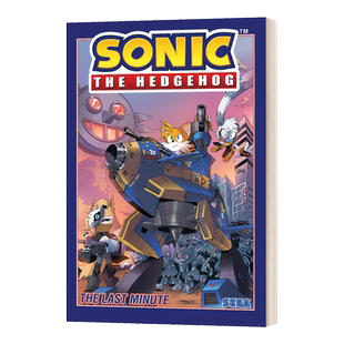 刺猬索尼克第六卷 最后一分钟 Sonic The Hedgehog Vol 6 The Last Minute 英文原版儿童漫画 进口英语书籍