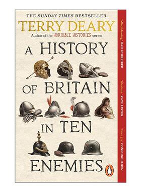 英文原版 A History of Britain in Ten Enemies 英国历史上的十大敌人 Terry Deary 英文版 进口英语原版书籍