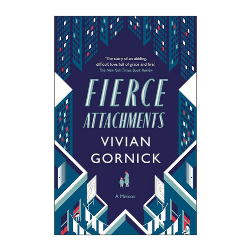 英文原版 Fierce Attachments 强烈依恋 Vivian Gornick 家庭回忆录 英文版 进口英语原版书籍