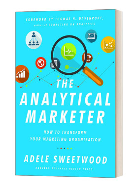 The Analytical Marketer 分析型营销大师：如何转变您的营销组织 精装