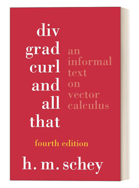 英文原版 Div  Grad  Curl  and All That 散度、旋度、梯度释义 向量微积分的非正式文本 第四版 英文版 进口英语原版书籍