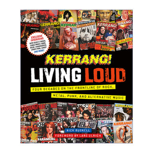 凯尔朗 Loud 大声生活 庆祝Kerrang成立40周年 Kerrang 精装 Living