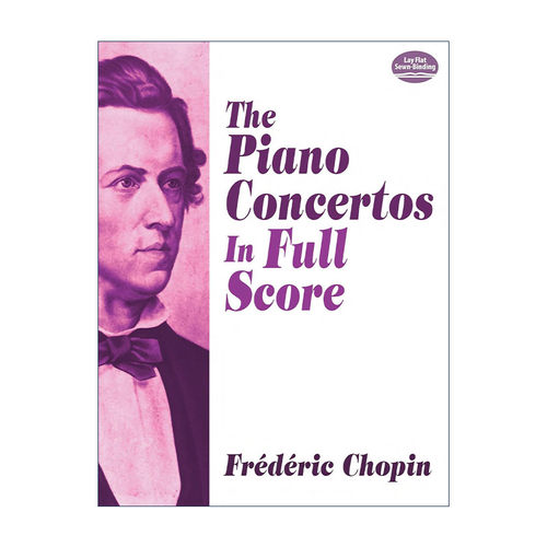 英文原版 The Piano Concertos in Full Score 肖邦钢琴协奏曲全谱 Frederic Chopin 英文版 进口英语原版书籍