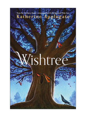 英文原版 Wishtree 许愿树 纽伯瑞金奖得主Katherine Applegate 英文版 进口英语原版书籍