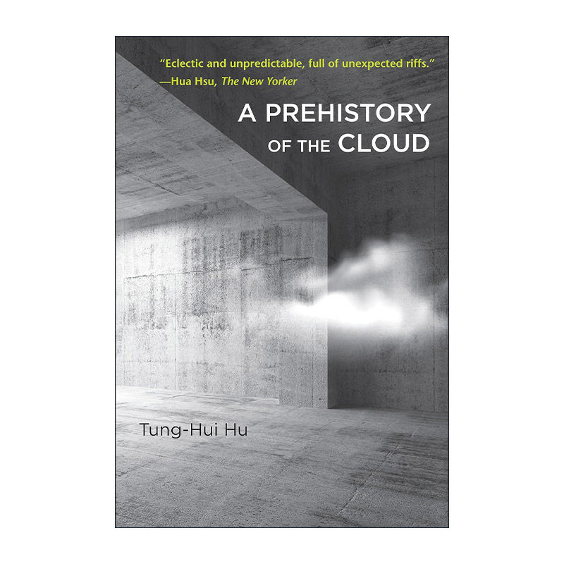 英文原版 A Prehistory of the Cloud 云的前史 计算机 云计算 前网络工程师Tung-Hui Hu 英文版 进口英语原版书籍