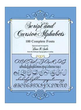 英文原版 Script and Cursive Alphabets 手写体和草书字母 100种完整的字体 书法设计 Dan X. Solo 英文版 进口英语原版书籍
