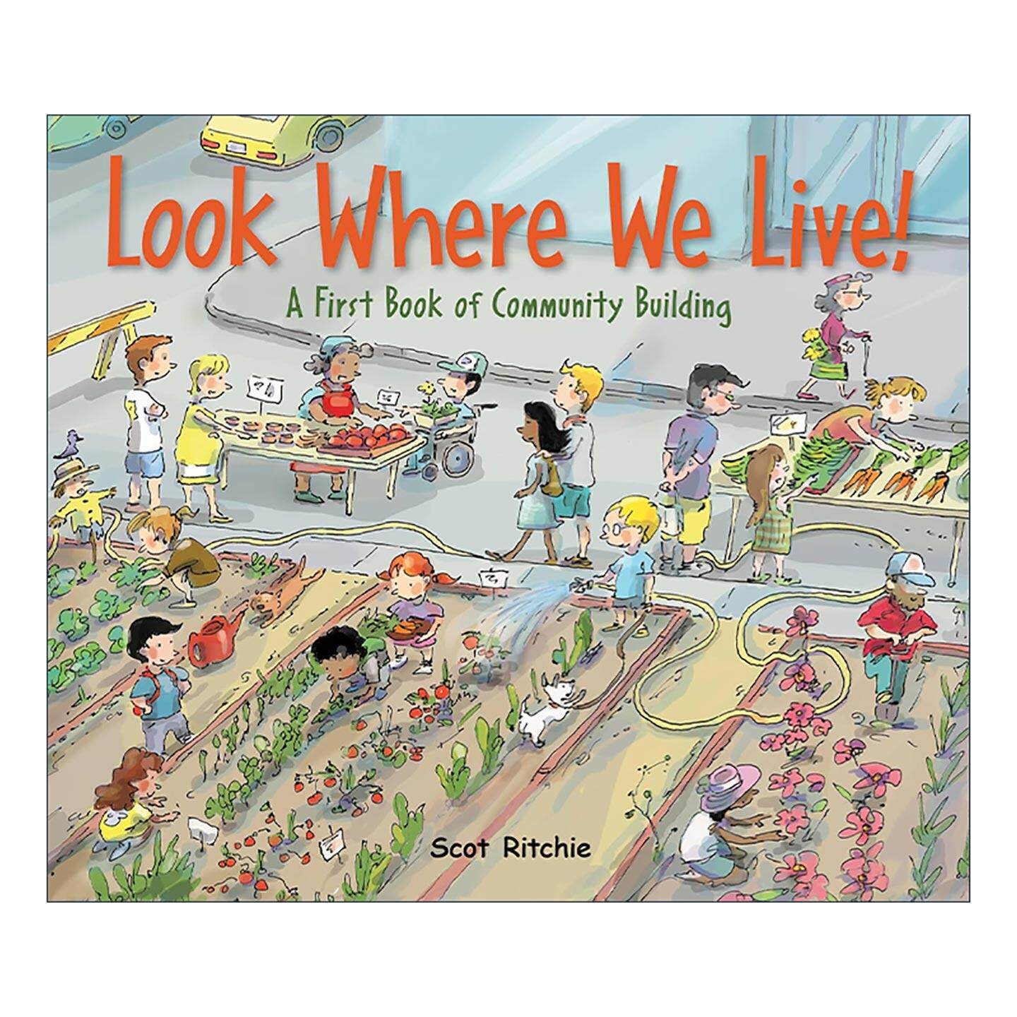 英文原版 Look Where We Live 看看我们住的地方 精装 有关社区建设的基础知识 英文版 进口英语原版书籍