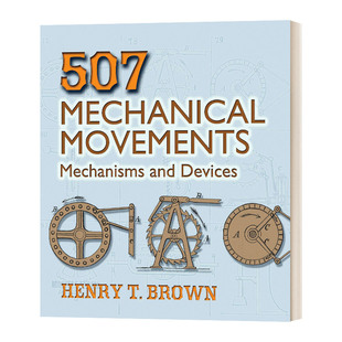 507机械运动 507 and 英文原版 机械和装 进口英语原版 Movements 英文版 Mechanical 书籍 Mechanisms 置 Devices