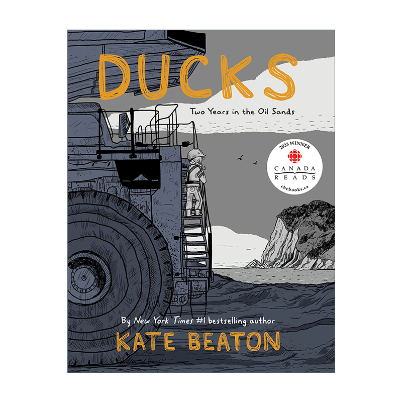 Ducks: Two Years in the Oil Sands 鸭 在油砂中度过两年 回忆录式漫画小说 精装