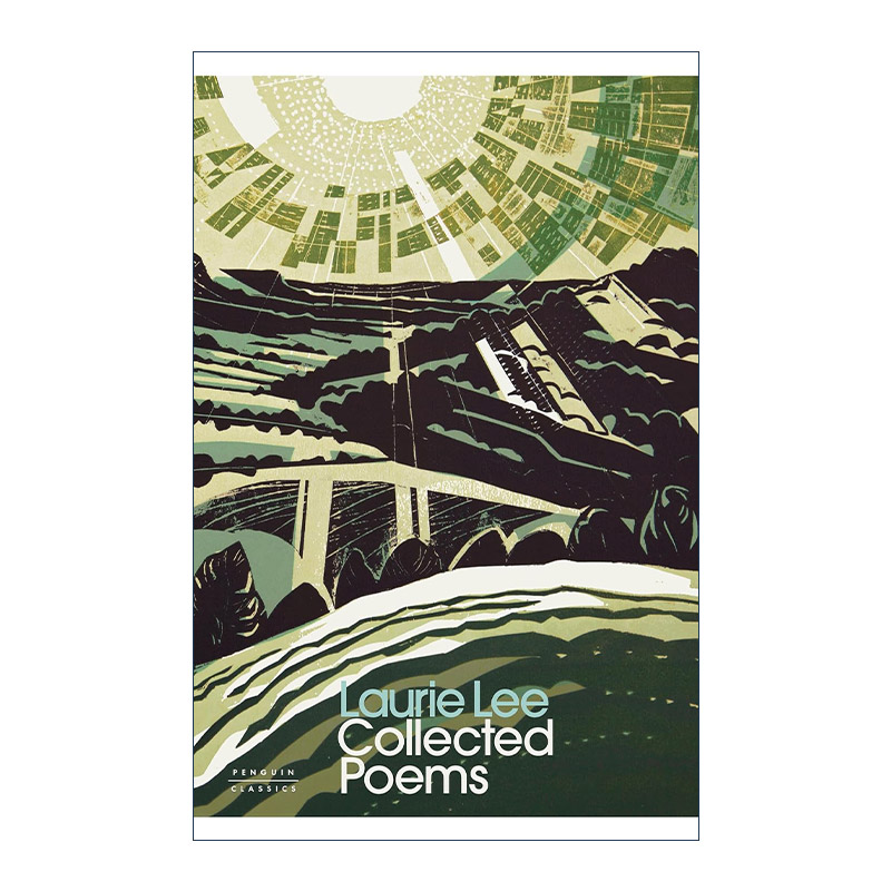 英文原版 Collected Poems 洛瑞·李诗选 企鹅现代经典 萝西与苹果酒作者 精装 英文版 进口英语原版书籍
