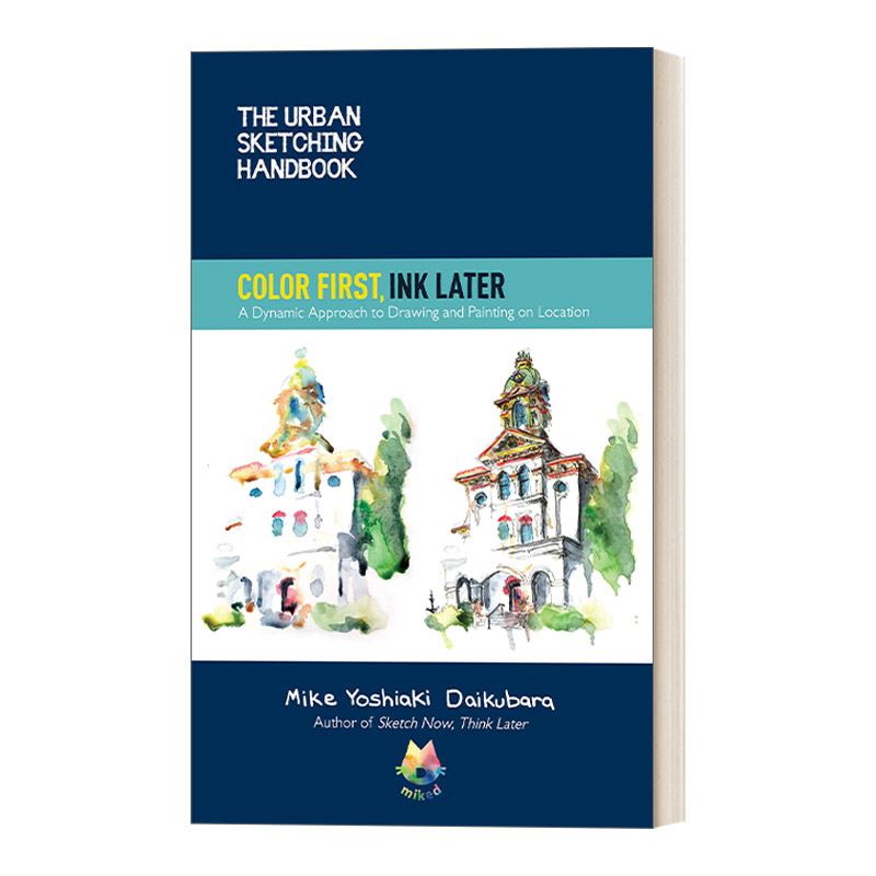 英文原版 The Urban Sketching Handbook Color First Ink Later 城市写生手册 先上色 后着墨 英文版 进口英语原版书籍