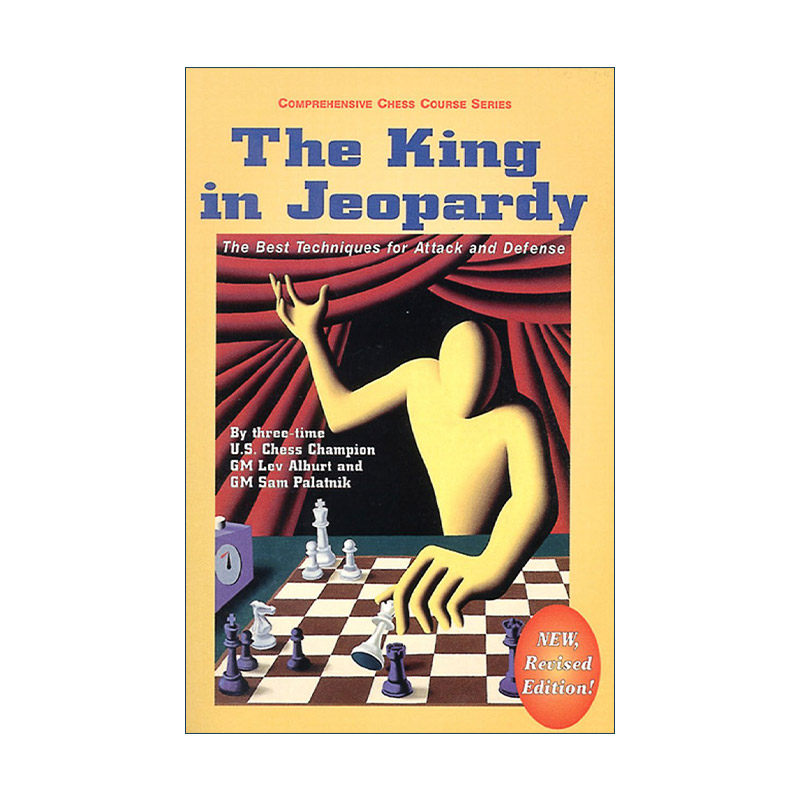 英文原版 The King in Jeopardy 危险中的国王 攻防技巧指南 国际象棋冠军Lev Alburt 英文版 进口英语原版书籍