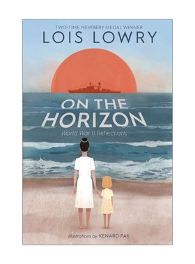 On the Horizon 地平线上 纽伯瑞获奖作者Lois Lowry洛伊丝劳里
