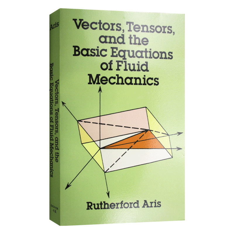 矢量 向量 张量分析在流体力学上的应用 Vectors Tensors and the Basic Equations of Fluid Mechanics  英文原版科学读物 进口书