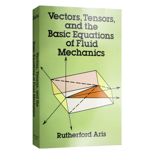 矢量 向量 张量分析在流体力学上的应用 Vectors Tensors and the Basic Equations of Fluid Mechanics  英文原版科学读物 进口书