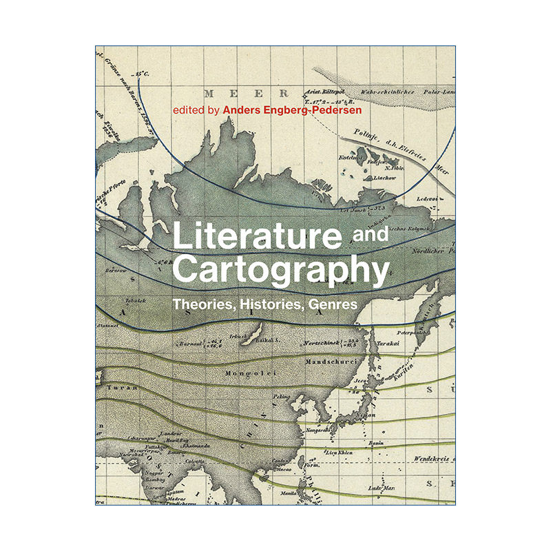 英文原版 Literature and Cartography (The MIT Press) 文学与制图 理论 历史 体裁 地图绘制 文学研究 Anders Engberg-Pedersen