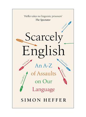 英文原版 Scarcely English 英语不再 互联网与社媒对我们语言的攻击 精装 英文版 进口英语原版书籍