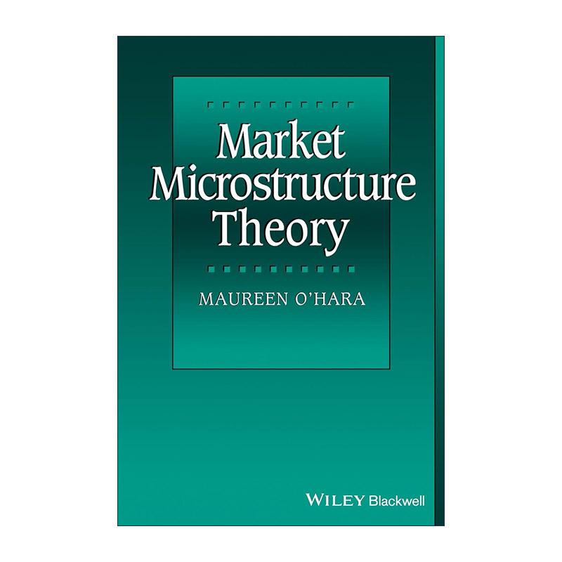 英文原版 Market Microstructure Theory 市场的微观结构理论 英文版 进口英语原版书籍
