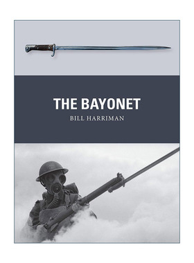英文原版 The Bayonet 刺刀 武器解析 英文版 进口英语原版书籍