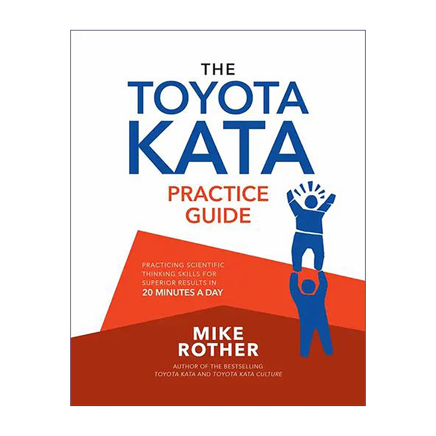 英文原版 Toyota Kata Practice Guide 丰田套路实战指南 每天20分钟科学思维模式训练创造卓越绩效 英文版 进口英语原版书籍