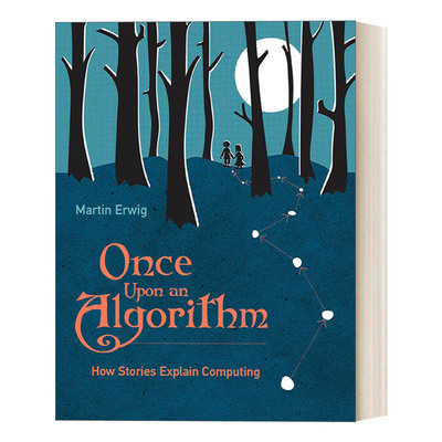 英文原版 Once Upon an Algorithm The MIT Press 算法前传 故事如何解释计算 Martin Erwig 英文版 进口英语原版书籍