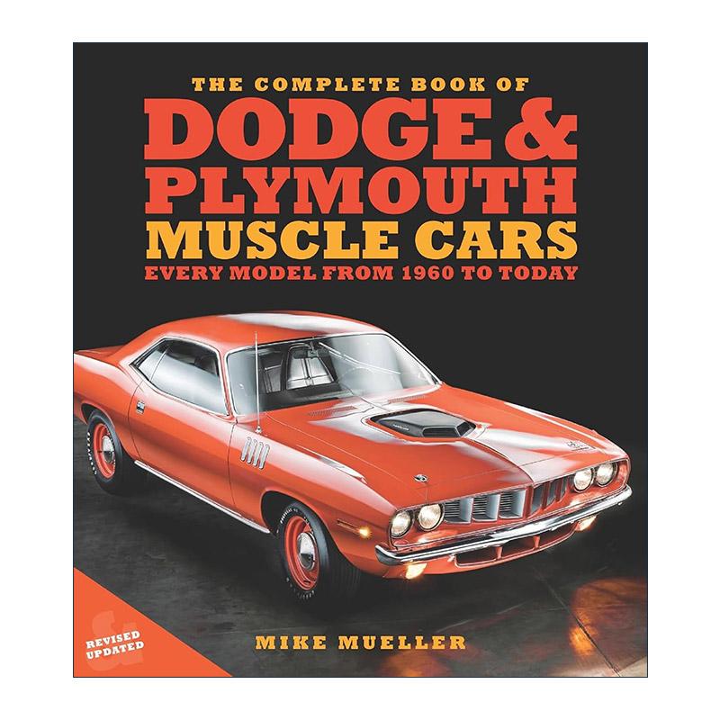 英文原版 The Complete Book of Dodge and Plymouth Muscle Cars 道奇和普利茅斯肌肉车全集 精装 英文版 进口英语原版书籍
